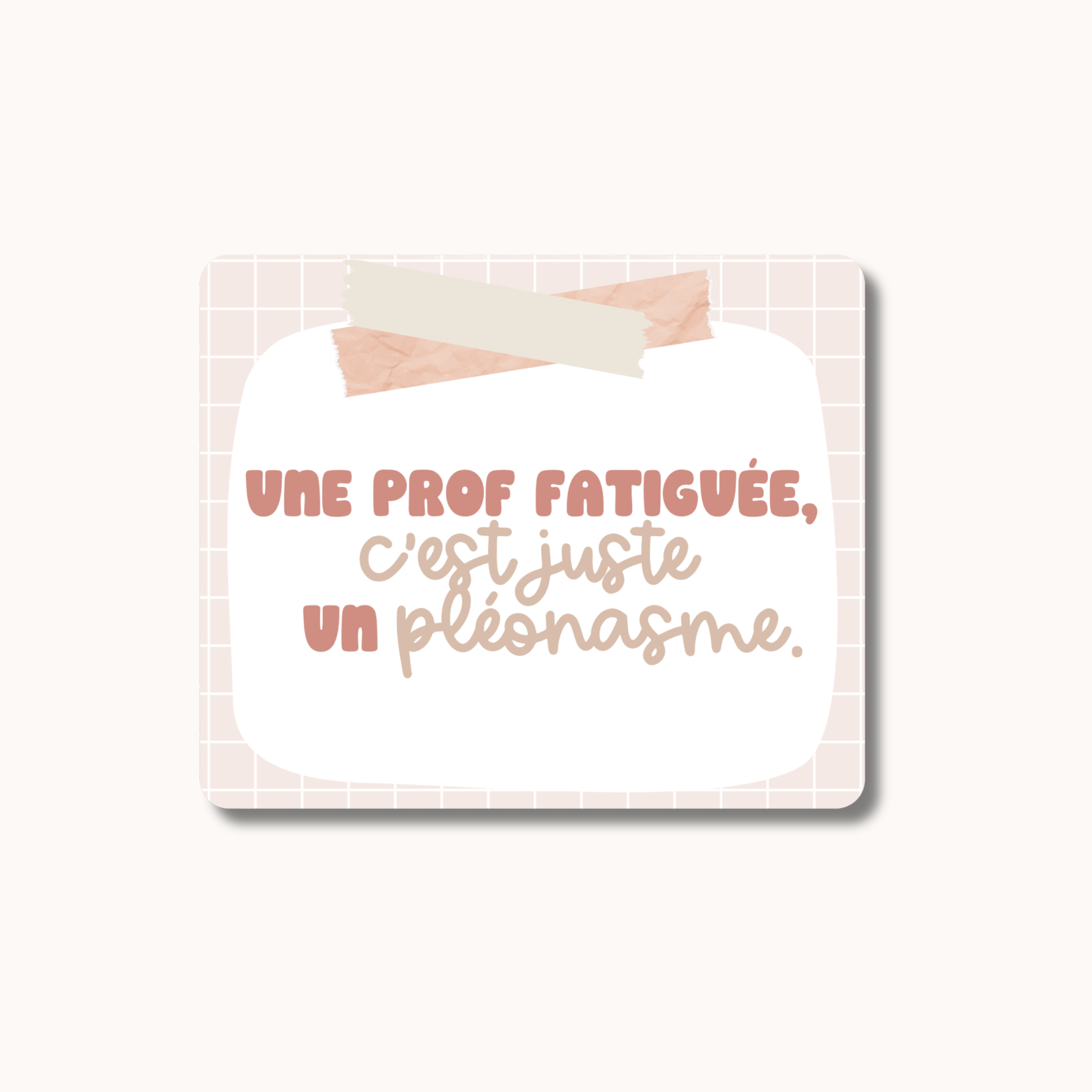 Image of Autocollant (Prof fatiguée)