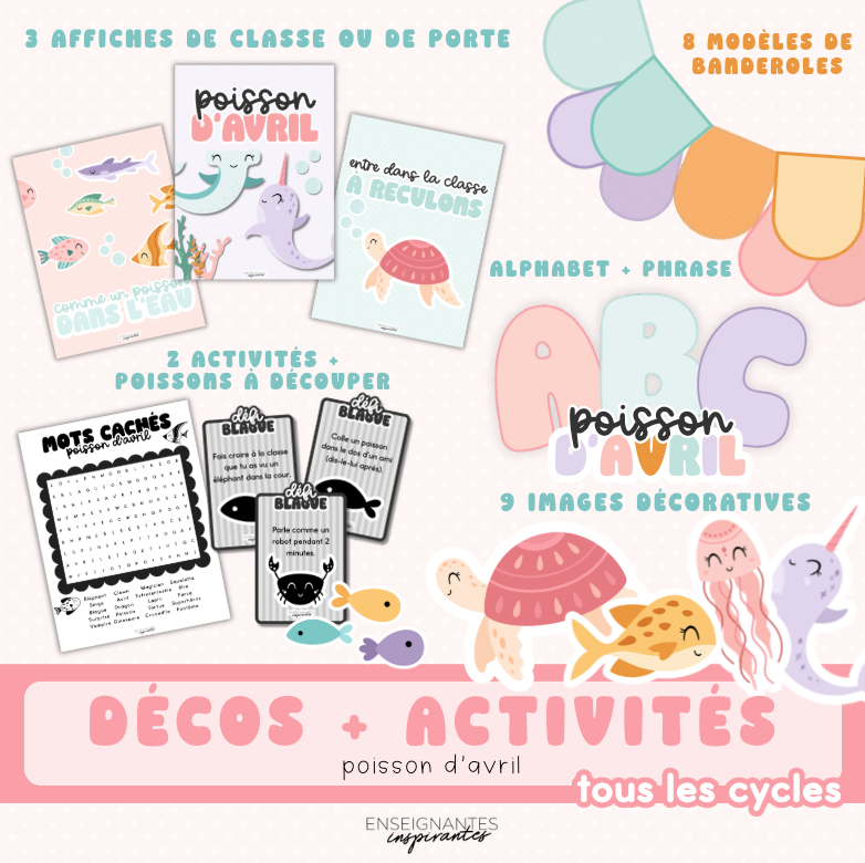 Décorations + Activités (Poisson d'avril)